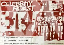 Celebrity, Roast My Favourite Chord - Konzertplakat concert poster 28.04.2002 Wageni Bochum
